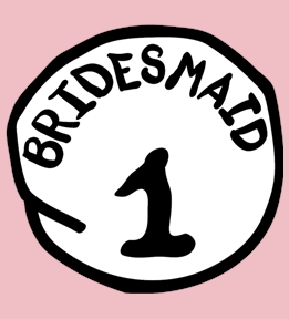 Bridesmaids t-shirt design 54